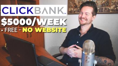 Promote CLICKBANK Products WITHOUT A Website with Free Traffic | Clickbank Affiliate Marketing