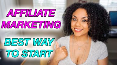 Best Way To Start Affiliate Marketing Business In 2021!