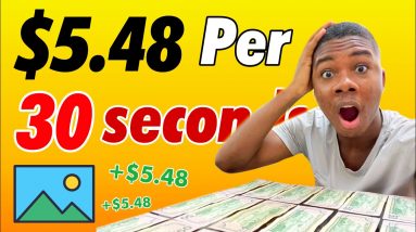 Earn $5.48 Every 30 SECONDS Viewing Free Images! | Make Money Online Fast