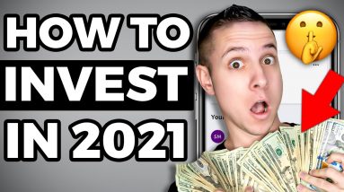 How To Invest in 2021 (How ANYONE can be RICH)