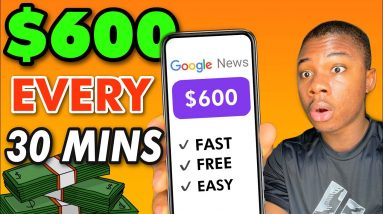 Earn $674 Per 30 Mins Using Google News! [2021 Method] - Make Money Online 2021