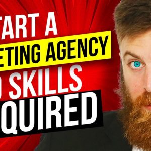 Step-By-Step Start A Local Marketing Agency No Skills No Experience