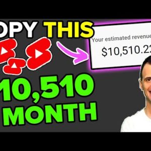 How to Make Money with YouTube Shorts: $10,510 a Month STEP BY STEP YouTube Shorts Tutorial