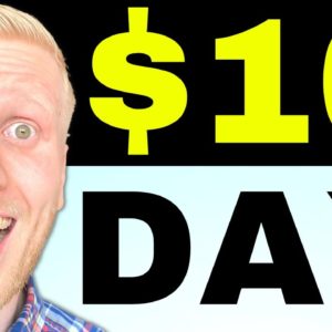 Earn Money Online: $10 A DAY EASILY (How to Make 10 Dollars a Day)