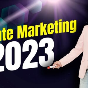 How To Do Affiliate Marketing In 2023