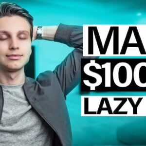 Laziest Way to Make Money Online For Beginners ($100+/Day)