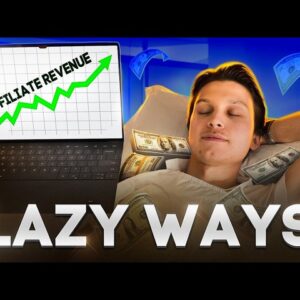 6 Laziest Ways to Make Money Online Affiliate Marketing