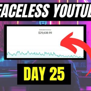 I Started a Faceless YouTube Channel [ 25 Day Results]