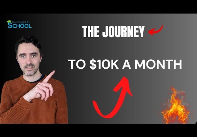 The Journey To Make $10,000 a Month: Part 1
