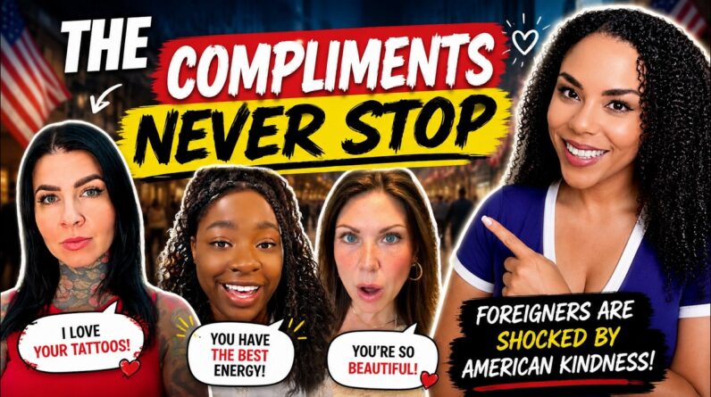 Foreigners Weren't Ready For America's Compliment Culture And Kindness "They're So Friendly"